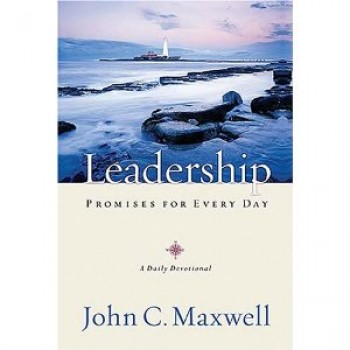 Leadership Promises for Every Day: A Daily Devotional by John C. Maxwell 